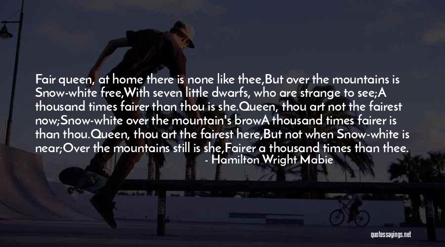 White Mountain Quotes By Hamilton Wright Mabie White Mountain Quotes By Hamilton Wright Mabie