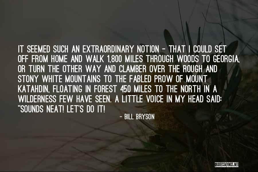 White Mountains Quotes By Bill Bryson White Mountains Quotes By Bill Bryson