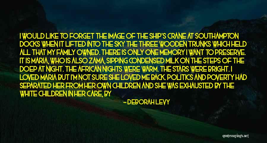 White Nights Quotes By Deborah Levy