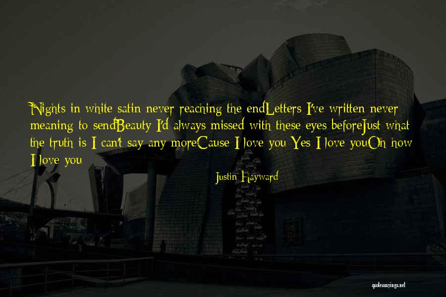 White Nights Quotes By Justin Hayward