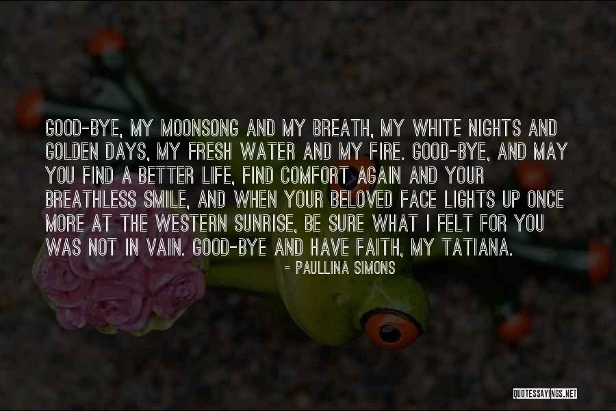 White Nights Quotes By Paullina Simons