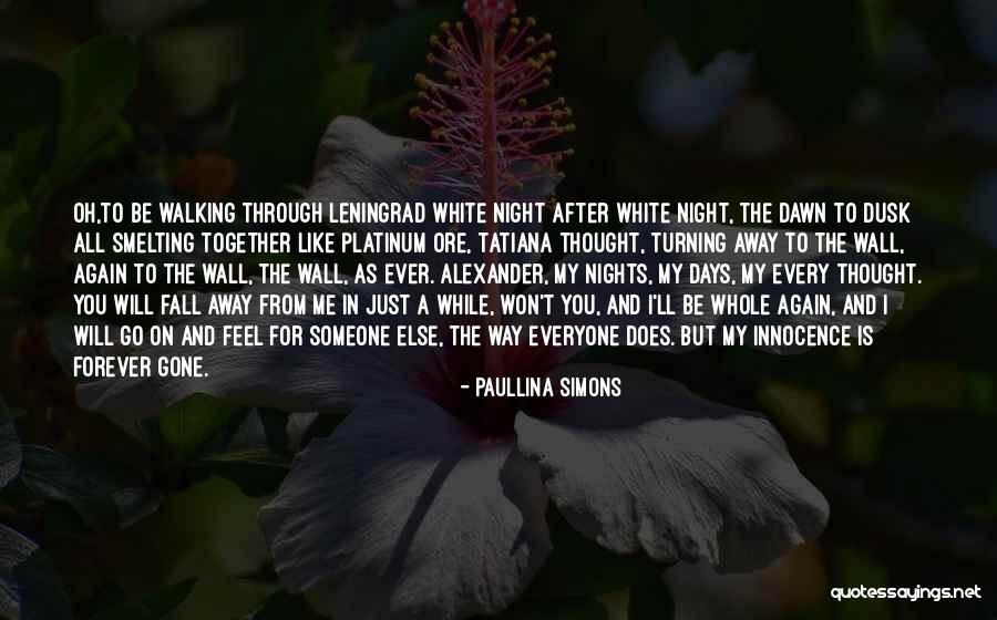 White Nights Quotes By Paullina Simons
