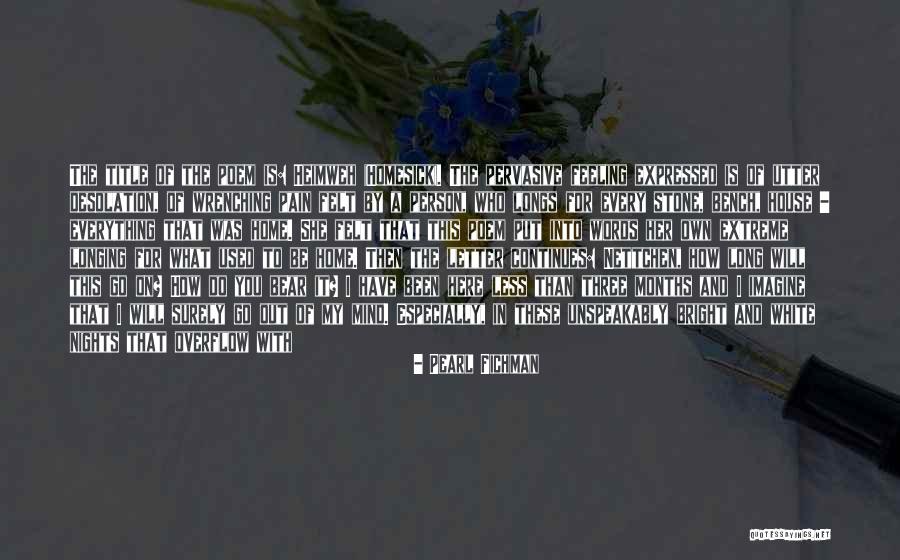 White Nights Quotes By Pearl Fichman