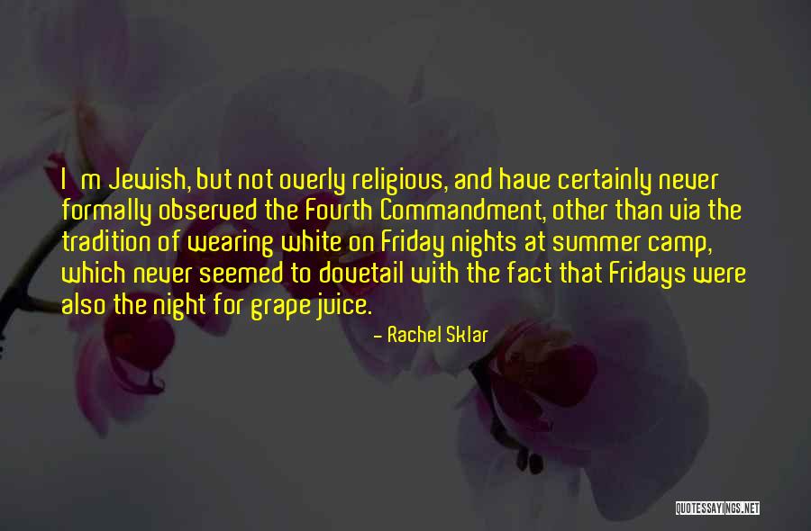 White Nights Quotes By Rachel Sklar