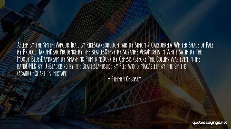 White Nights Quotes By Stephen Chbosky
