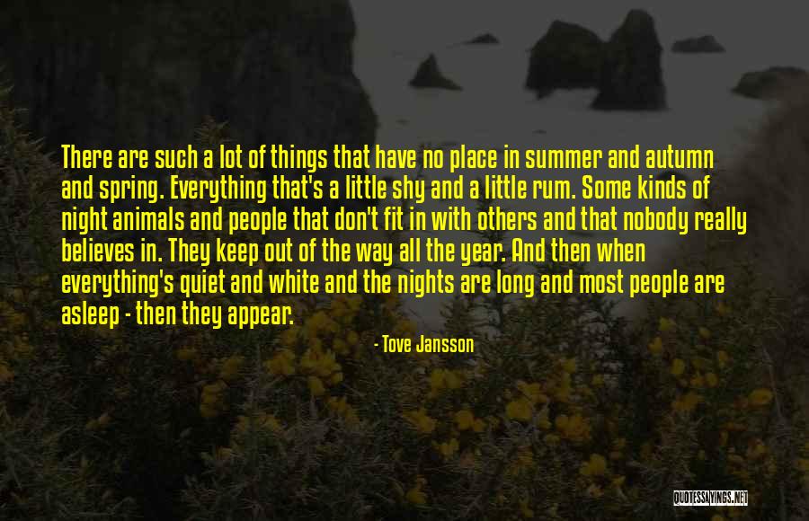 White Nights Quotes By Tove Jansson