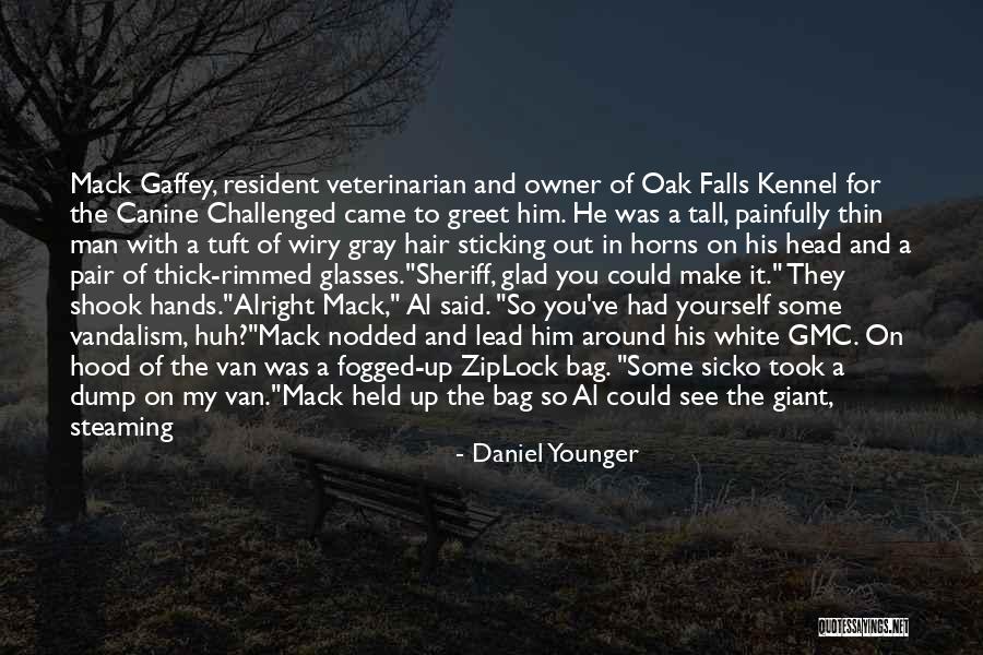 White Oak Quotes By Daniel Younger White Oak Quotes By Daniel Younger