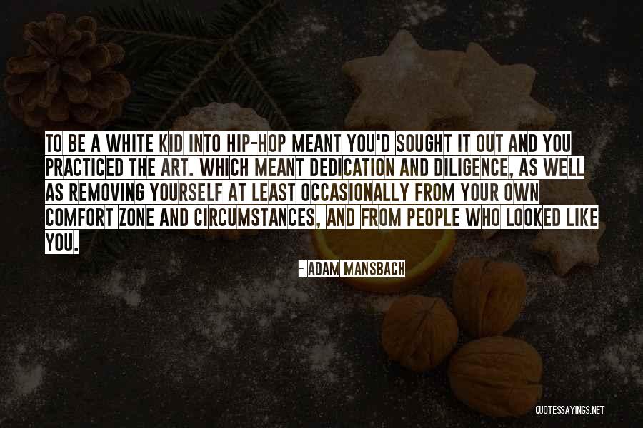 White Out Quotes By Adam Mansbach