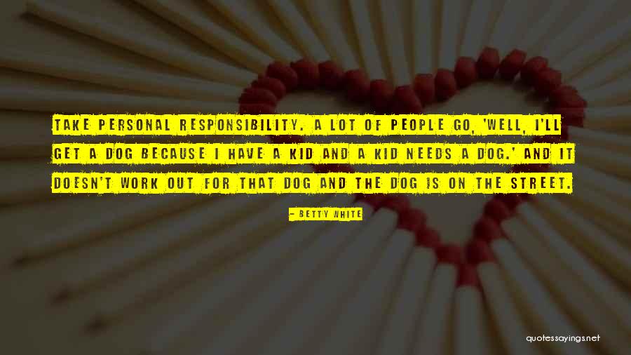 White Out Quotes By Betty White White Out Quotes By Betty White