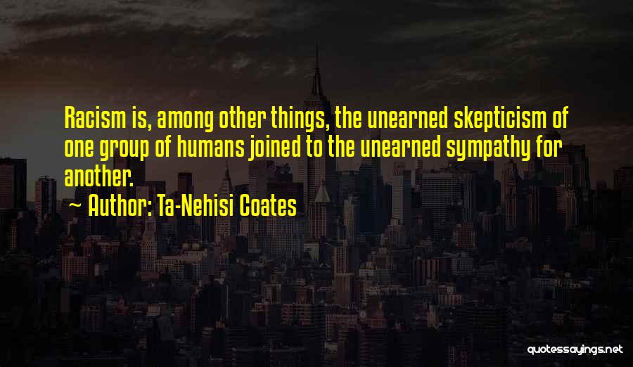 White Privelege Quotes By Ta-Nehisi Coates