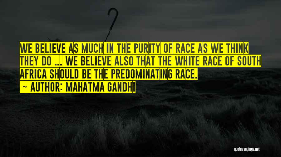 White Race Quotes By Mahatma Gandhi