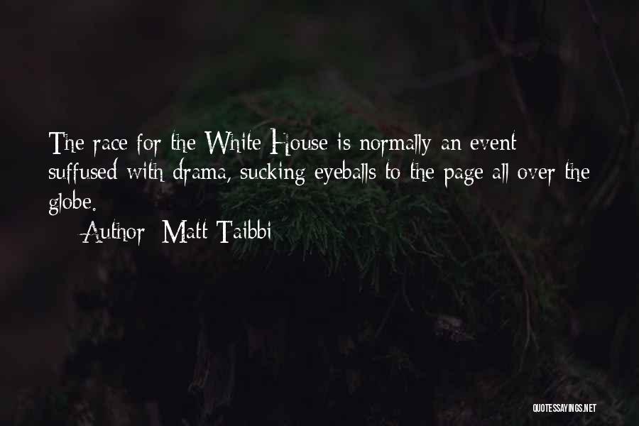 White Race Quotes By Matt Taibbi