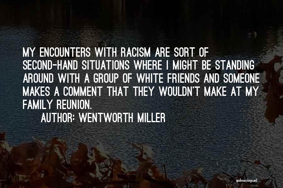 White Racism Quotes By Wentworth Miller