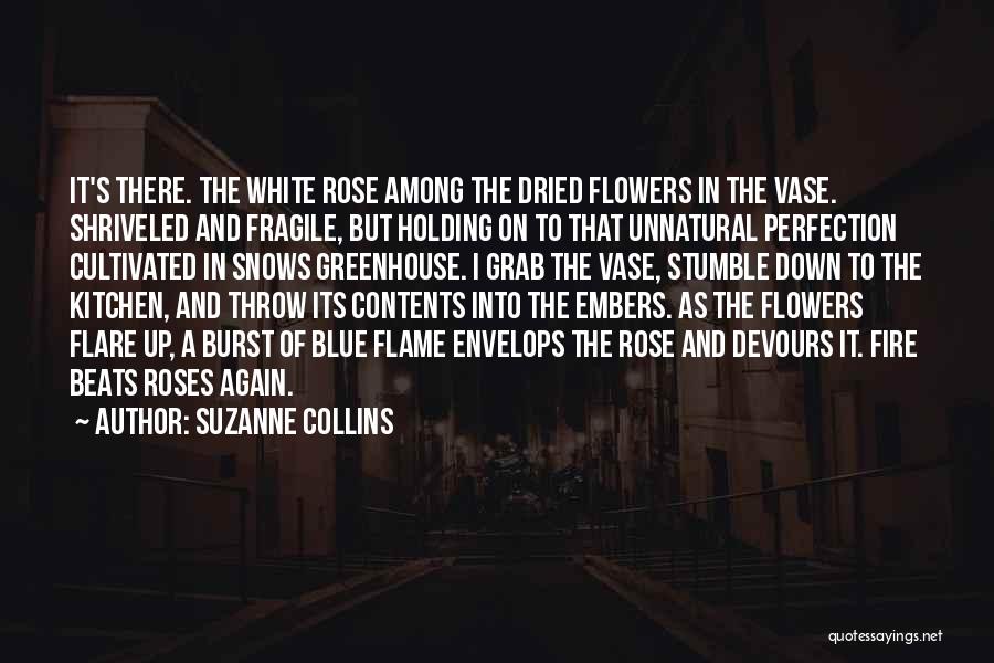 White Roses Quotes By Suzanne Collins