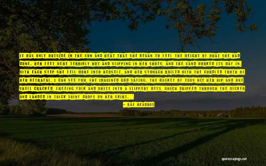 White Sand Quotes By Rae Meadows White Sand Quotes By Rae Meadows