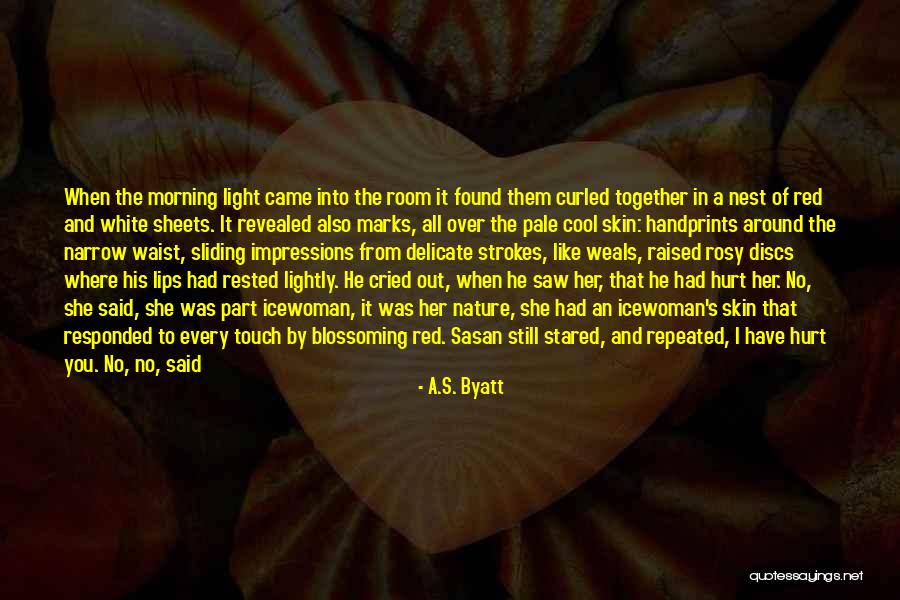 White Sheets Quotes By A.S. Byatt White Sheets Quotes By A.S. Byatt