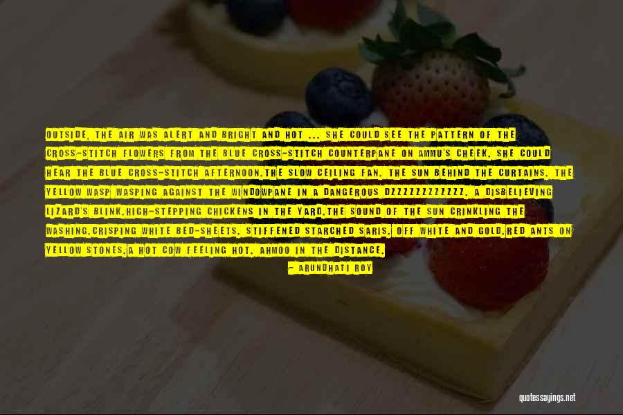White Sheets Quotes By Arundhati Roy White Sheets Quotes By Arundhati Roy