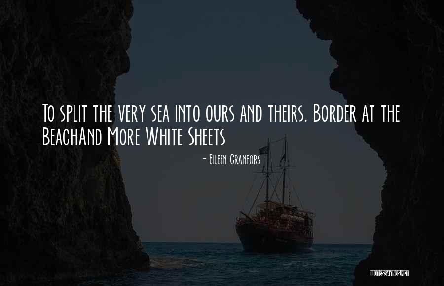White Sheets Quotes By Eileen Granfors White Sheets Quotes By Eileen Granfors