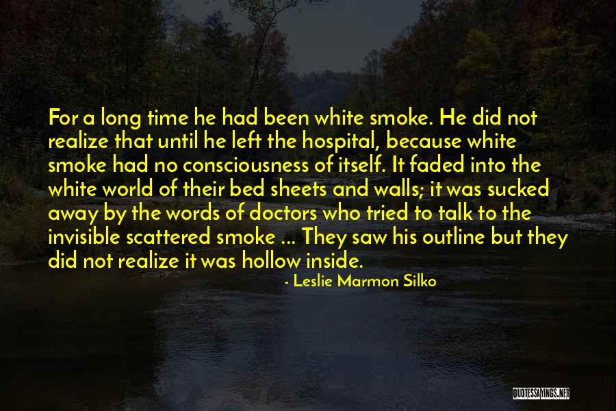 White Sheets Quotes By Leslie Marmon Silko White Sheets Quotes By Leslie Marmon Silko