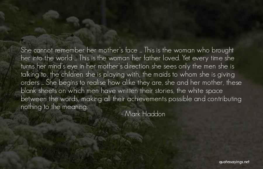 White Sheets Quotes By Mark Haddon White Sheets Quotes By Mark Haddon
