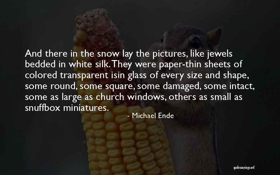 White Sheets Quotes By Michael Ende White Sheets Quotes By Michael Ende