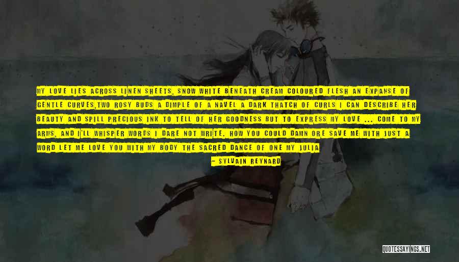 White Sheets Quotes By Sylvain Reynard White Sheets Quotes By Sylvain Reynard