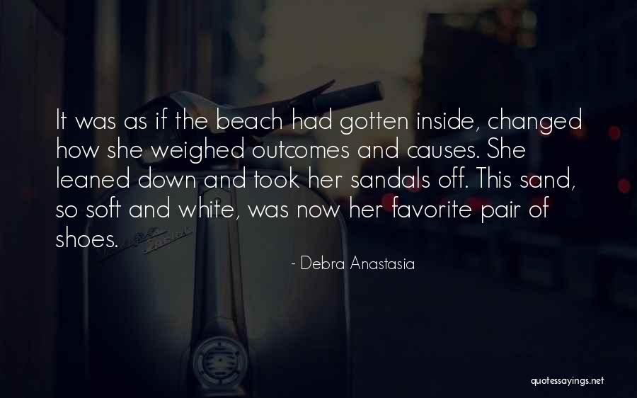 White Shoes Quotes By Debra Anastasia White Shoes Quotes By Debra Anastasia