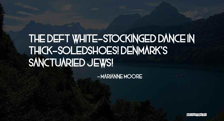 White Shoes Quotes By Marianne Moore White Shoes Quotes By Marianne Moore