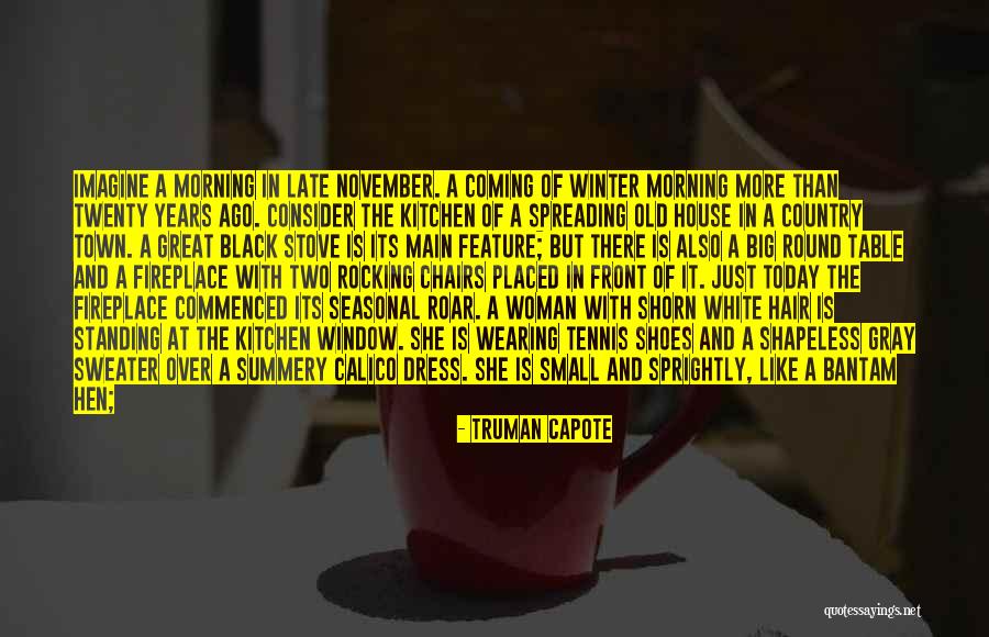White Shoes Quotes By Truman Capote White Shoes Quotes By Truman Capote