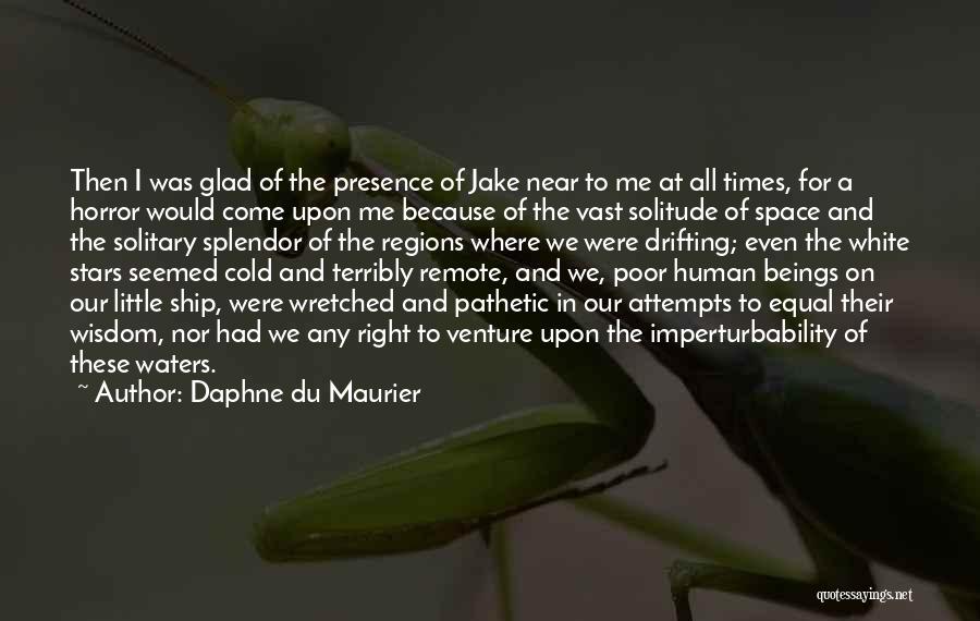 White Space Quotes By Daphne Du Maurier