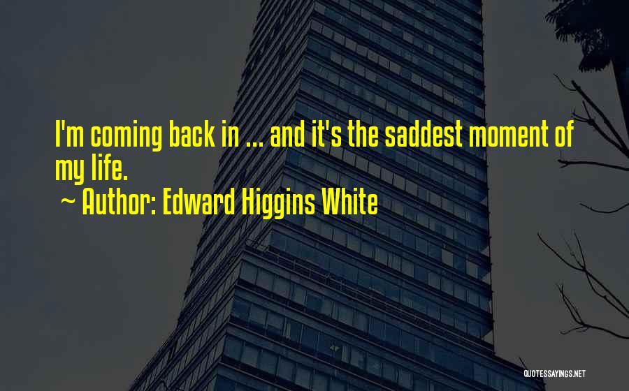 White Space Quotes By Edward Higgins White