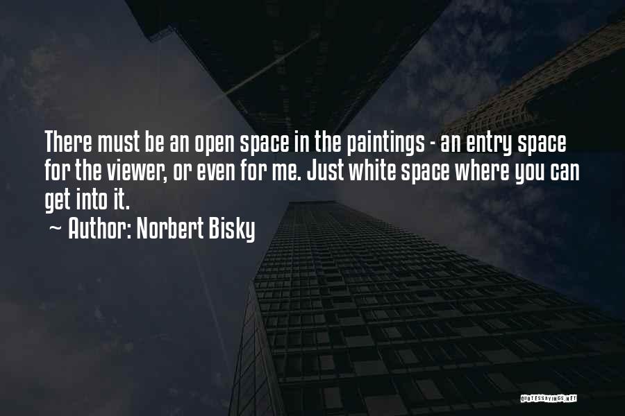 White Space Quotes By Norbert Bisky