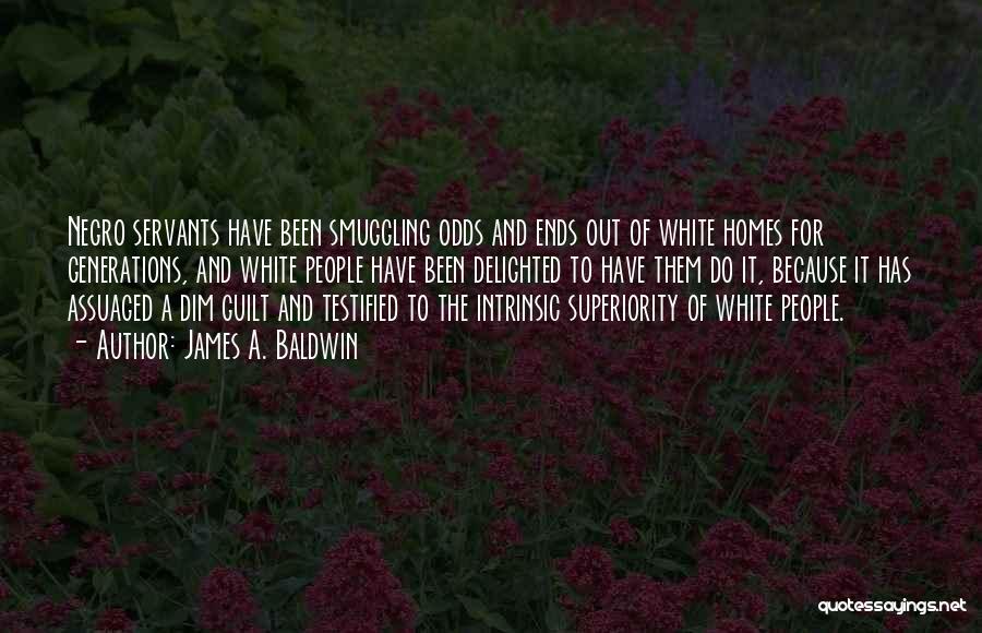White Superiority Quotes By James A. Baldwin