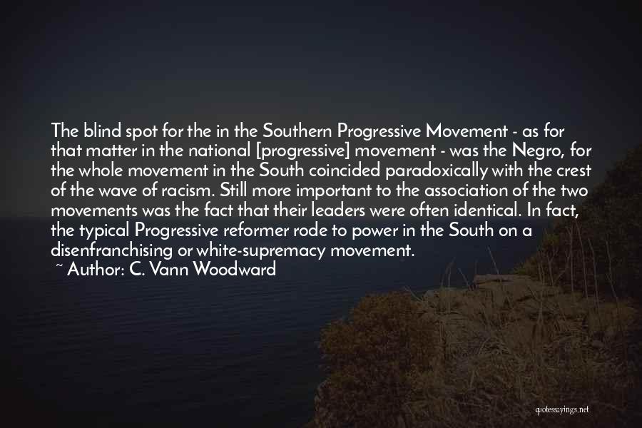 White Supremacy Quotes By C. Vann Woodward