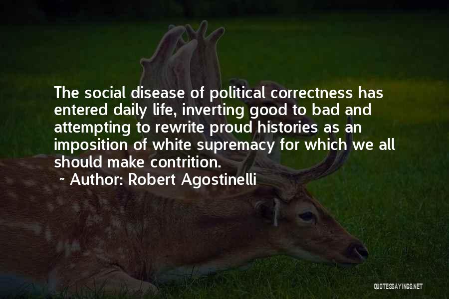 White Supremacy Quotes By Robert Agostinelli