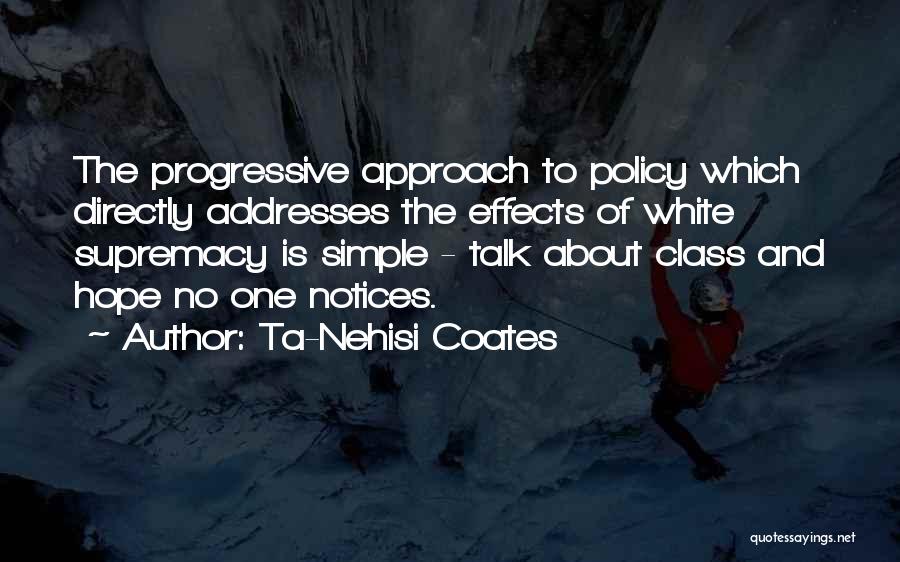 White Supremacy Quotes By Ta-Nehisi Coates