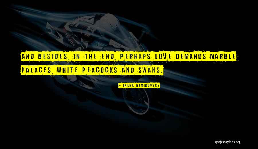 White Swans Quotes By Irene Nemirovsky