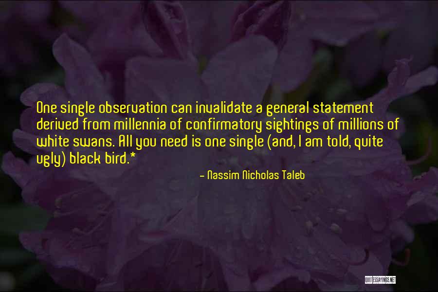 White Swans Quotes By Nassim Nicholas Taleb White Swans Quotes By Nassim Nicholas Taleb