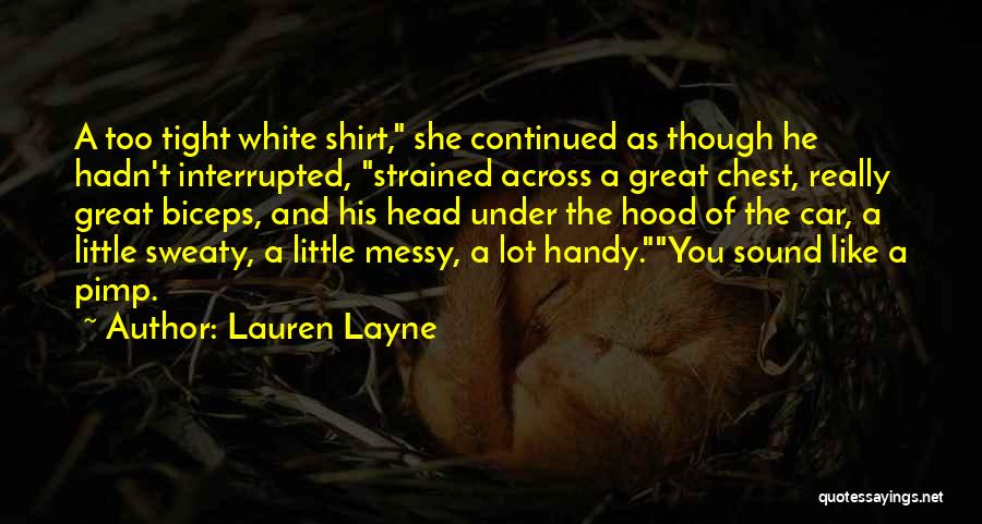 White T Shirt Quotes By Lauren Layne