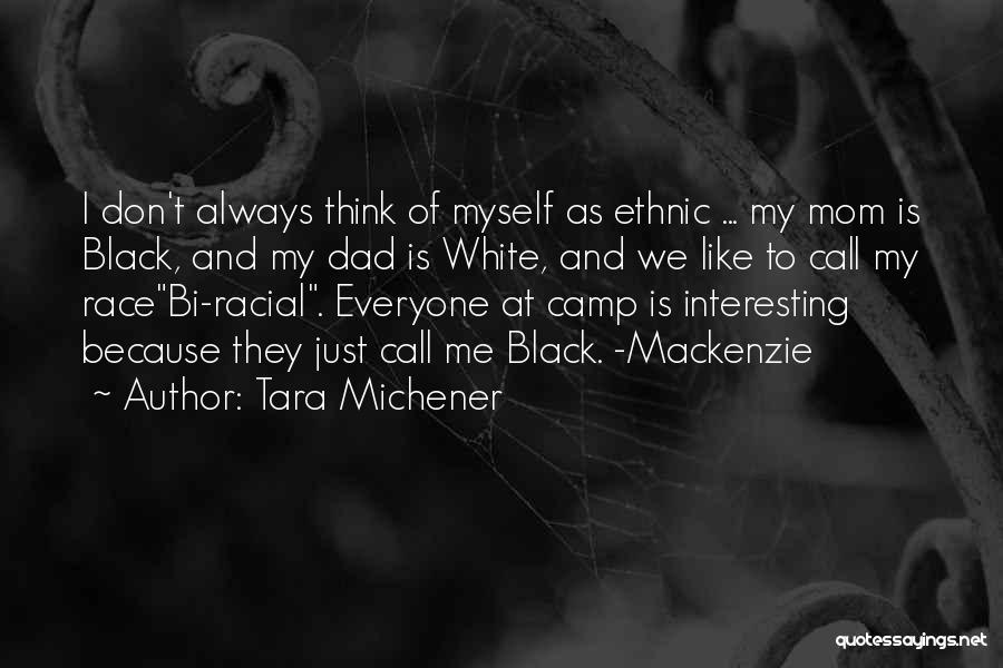 White Tara Quotes By Tara Michener