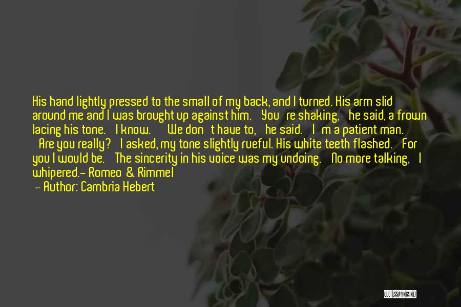 White Teeth Quotes By Cambria Hebert