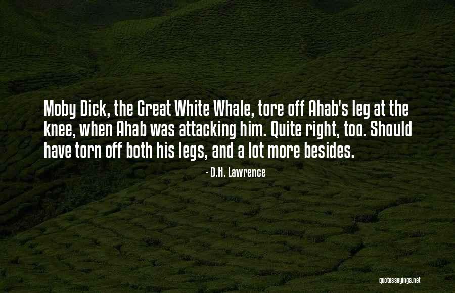 White Whale Ahab Quotes By D.H. Lawrence White Whale Ahab Quotes By D.H. Lawrence