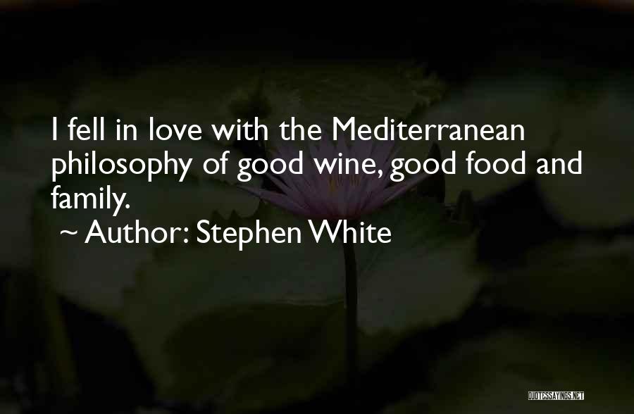 White Wine Quotes By Stephen White