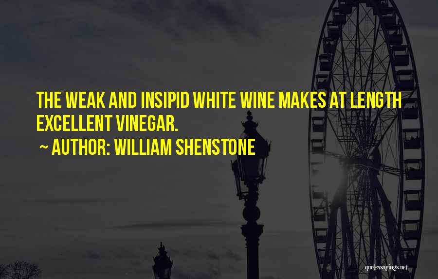 White Wine Quotes By William Shenstone