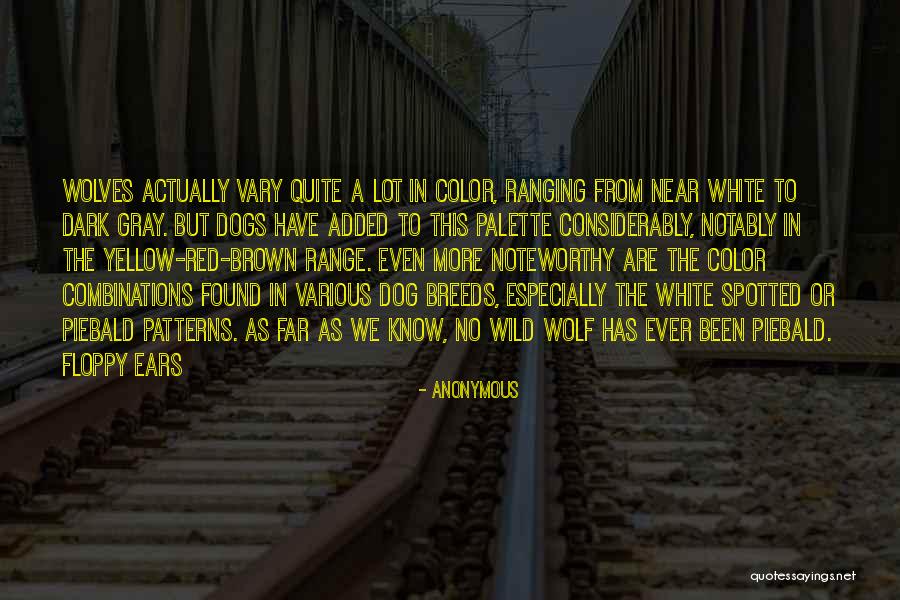 White Wolf Quotes By Anonymous White Wolf Quotes By Anonymous