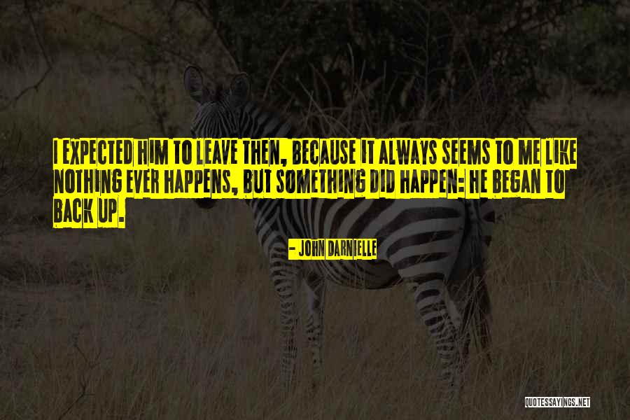 White Wolf Quotes By John Darnielle White Wolf Quotes By John Darnielle
