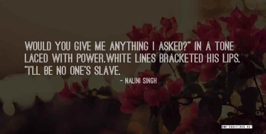 White Wolf Quotes By Nalini Singh White Wolf Quotes By Nalini Singh