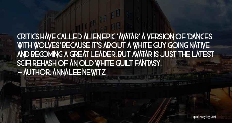 White Wolves Quotes By Annalee Newitz