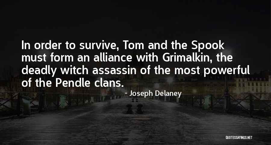 Whitebeards Son Quotes By Joseph Delaney Whitebeards Son Quotes By Joseph Delaney