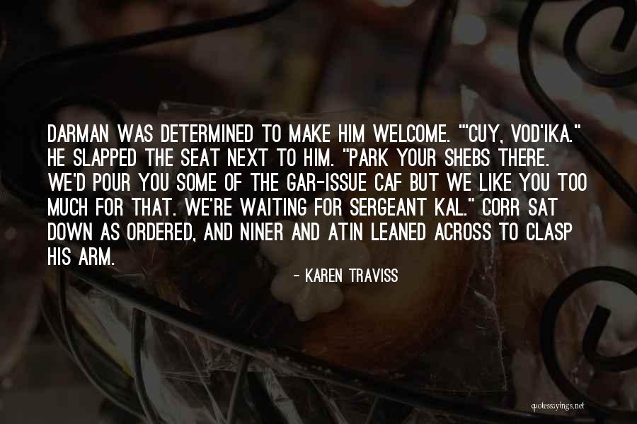 Whitebread Quotes By Karen Traviss Whitebread Quotes By Karen Traviss